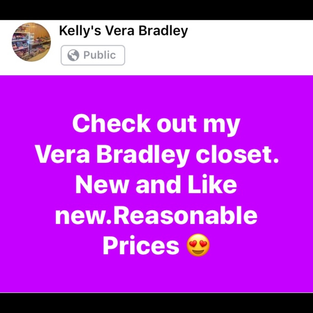 New and light use Vera Bradley in my closet